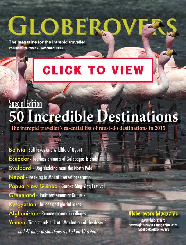 GLOBEROVERS MAGAZINE INCREDIBLE DESTINATIONS